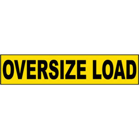 oversized load sign.